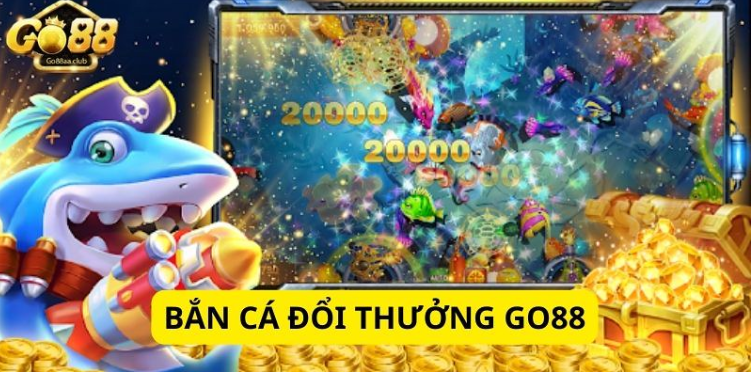 Bắn cá ăn tiền là tựa game đổi thưởng cực hot tại Go88 Bắn cá ăn tiền là tựa game đổi thưởng cực hot tại Go88