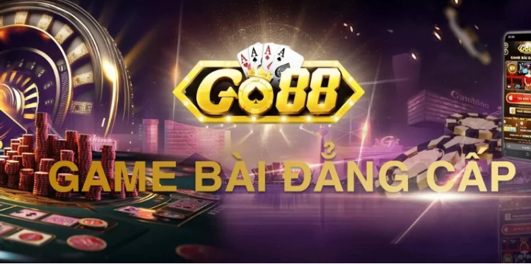 Game bài đổi thưởng Go88 “khuấy đảo” cộng đồng bet thủ Game bài đổi thưởng Go88 “khuấy đảo” cộng đồng bet thủ