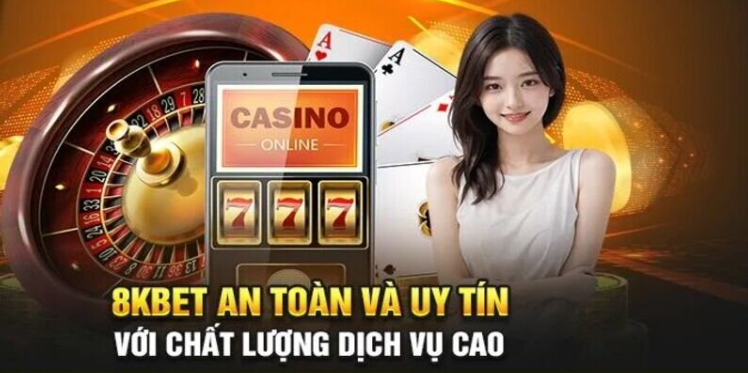 Nhà cái 8kbet mang đến nhiều trò chơi chất lượng cao Nhà cái 8kbet mang đến nhiều trò chơi chất lượng cao